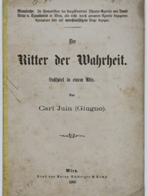 Der Ritter der Wahrheit: Lustspiel in einem Akte