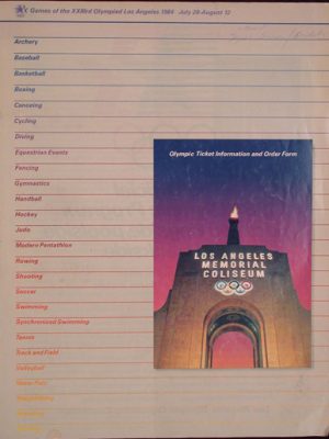 Games of the XXIIIrd Olympiad Los Angeles 1984, July 28-August 12: Olympic Ticket Information and Order Form