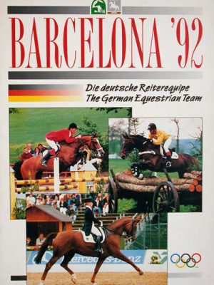 Barcelona '92: Die Deutsche Reiterequipe, The German Equestrian Team