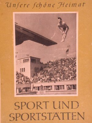 Sport und Sportstätten (Unsere schöne Heimat)