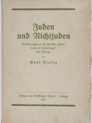 26494 Juden und Nichtjuden. Erläuterungen zu Th. Fritschs "Handbuch der Judenfrage" (28. Auflage)