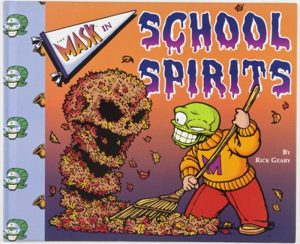 The Mask in School Spirits [INSCRIBED AND SIGNED BY ILLUSTRATOR]