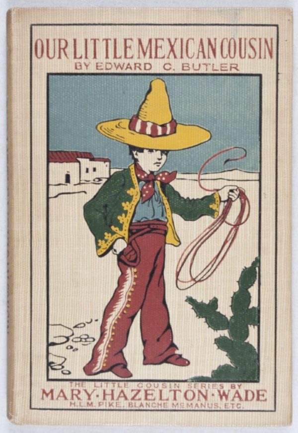 Our Little Mexican Cousin [INSCRIBED BY AUTHOR]