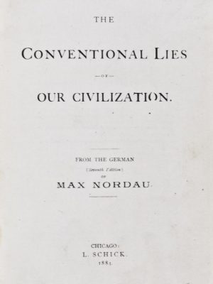 The Conventional Lies of our Civilization