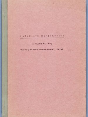 Enthüllte Geheimnisse: Übersetzung des Werkes "Unveiled Mysteries", 1934, WZ