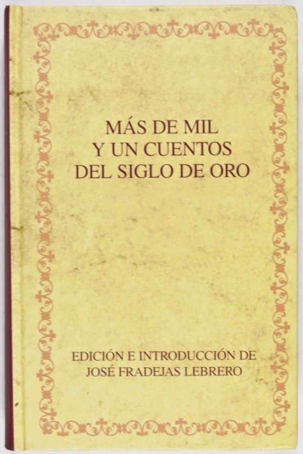 Más de mil y un cuentos del siglo de oro