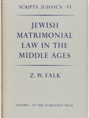 Jewish Matrimonial Law in the Middle Ages