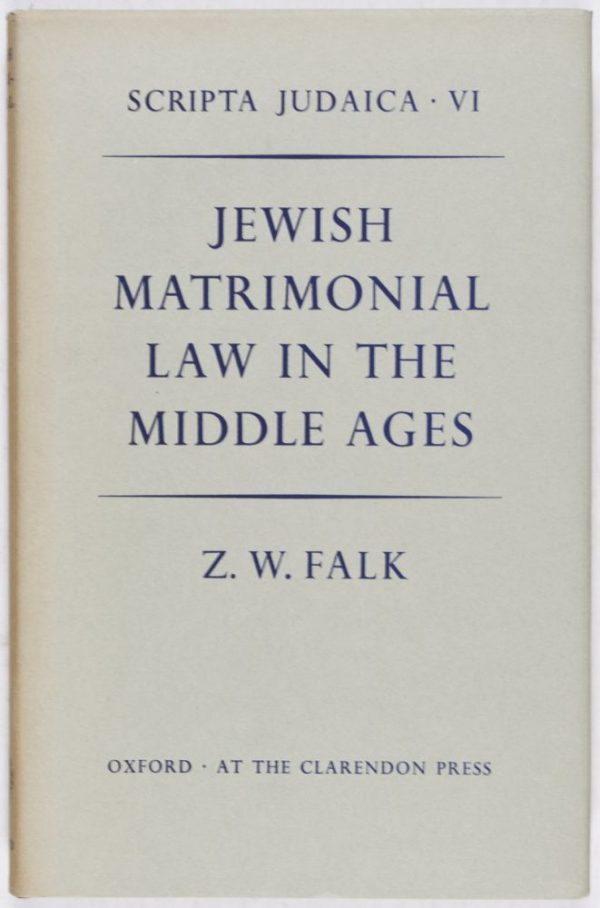 Jewish Matrimonial Law in the Middle Ages