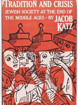28632 Tradition and Crisis: Jewish Society at the End of the Middle Ages