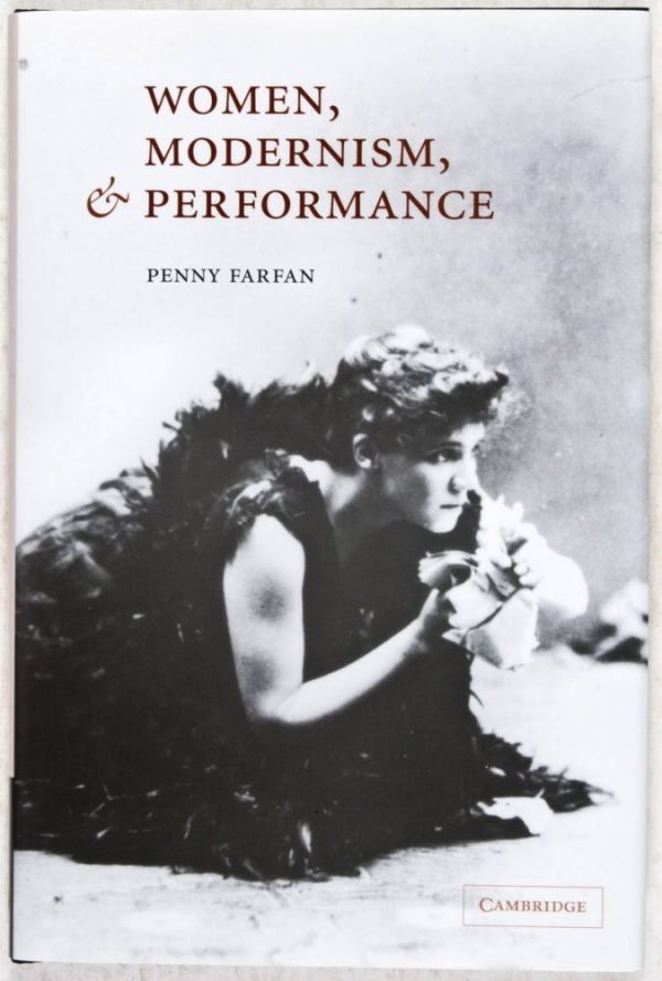 Women, Modernism and Performance (REVIEW COPY)