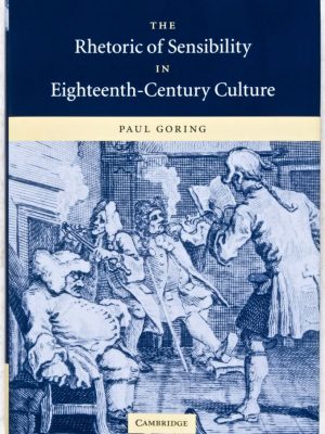 The Rhetoric of Sensibility in Eighteenth-Century Culture (REVIEW COPY)