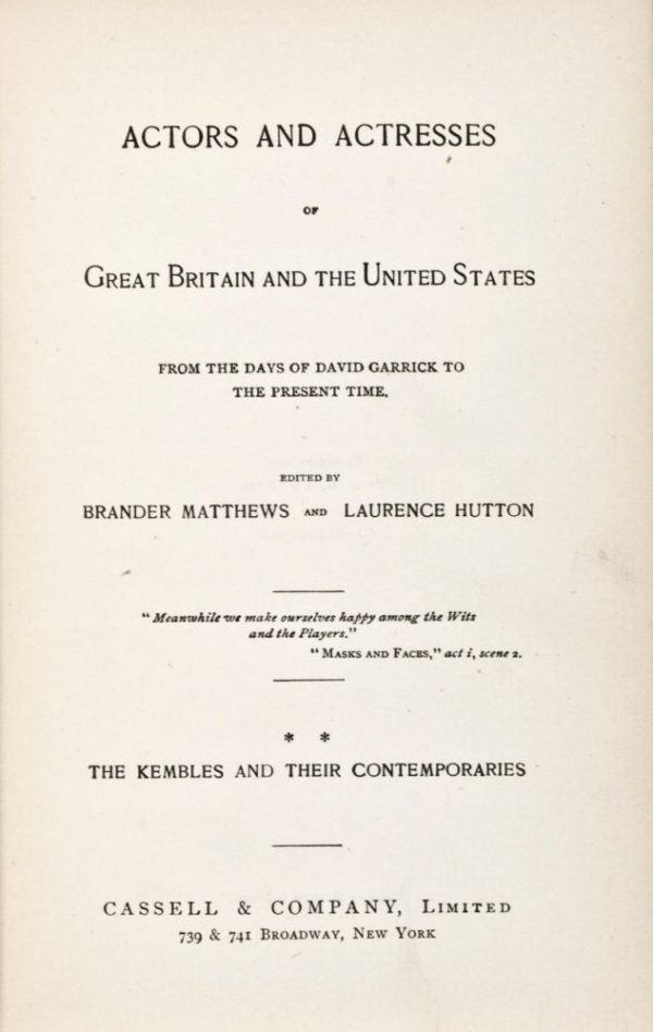 Actors and Actresses of Great Britain and the United States from the Days of David Garrick to the Present Day. Vol. II: The Kembles and their Contemporaries