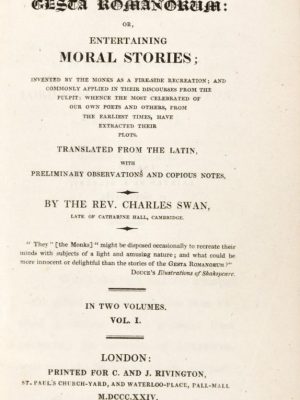 Gesta Romanorum: or, Entertaining Moral Stories invented by the Monks as a Fire-side Recreation; and Commonly applied in their Discourses from the Pulpit; Whence the most Celebrated of our own Poets and others from the Earliest Times, have Extracted Their Plots. Translated from the Latin with Preliminary Observations and Copious Notes. 2-vol. set (Complete -- Binding Copy)