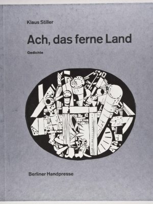 Ach, das ferne Land: Gedichte [Signed]