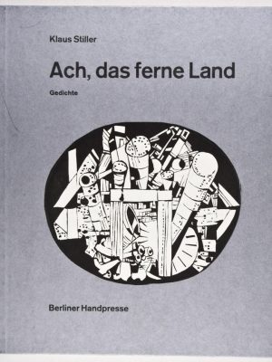 Ach, das ferne Land: Gedichte [Signed]