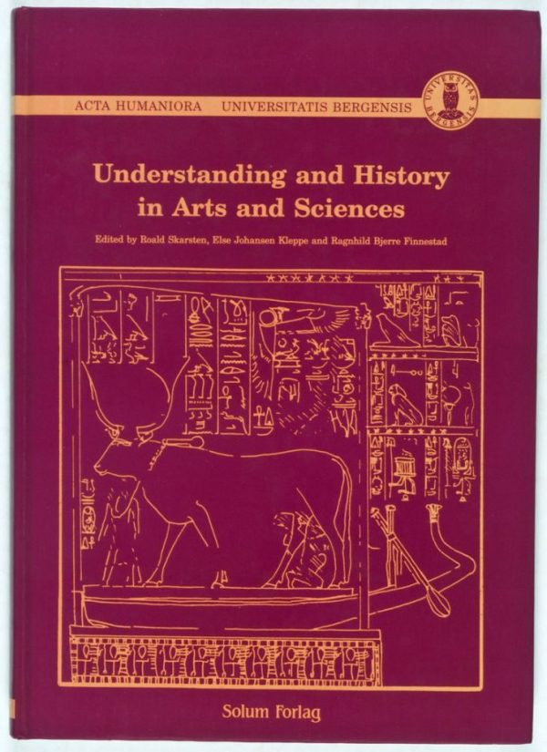 Understanding and History in Arts and Sciences [Inscribed and Signed]