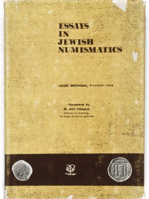 Essays in Jewish Numismatics [Numismatic Studies and Researches, Vol VI]