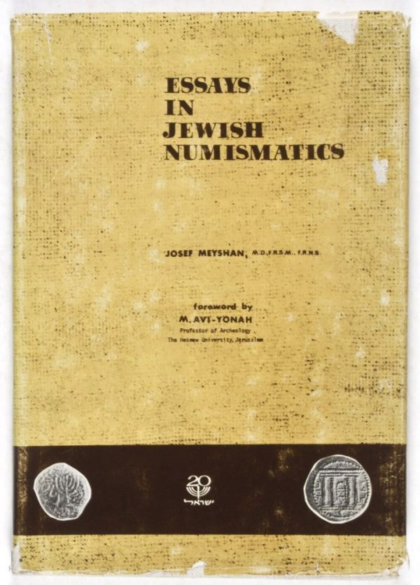 Essays in Jewish Numismatics [Numismatic Studies and Researches, Vol VI]