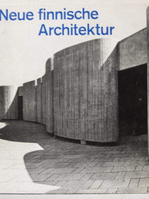 Neue finnische Architektur (New Finnish Architecture)