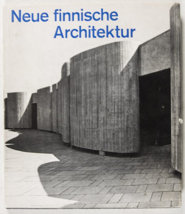 Neue finnische Architektur (New Finnish Architecture)