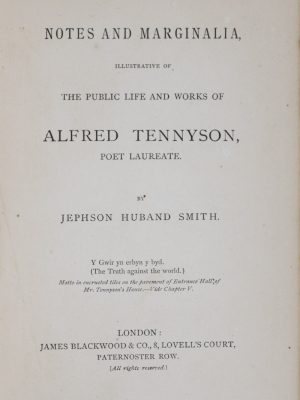 41579 Notes and Marginalia Illustrative of the Public Life and Works of Alfred Tennyson, Poet Laureate