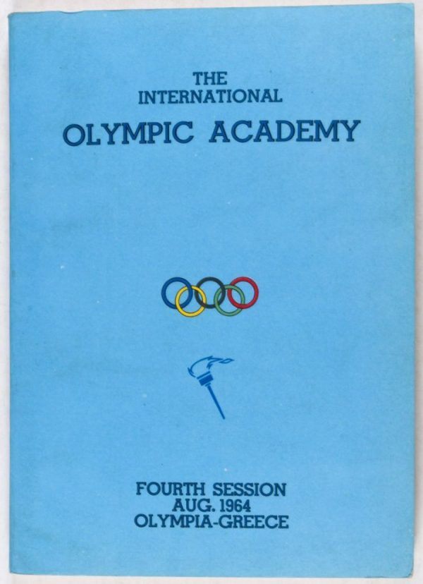 7619 Report of the Fourth Summer Session of the Olympic Academy