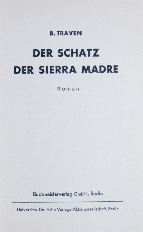 Der Schatz der Sierra Madre Der Schatz der Sierra Madre (The Treasure of the Sierra Madre)