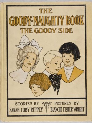 The Goody Naughty Book: The Naughty Side and The Goody Side