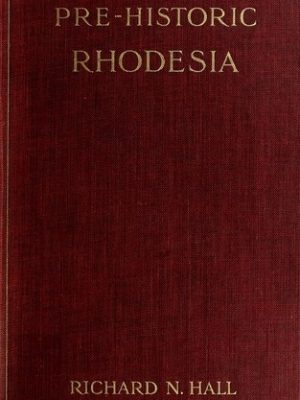 Pre-Historic Rhodesia