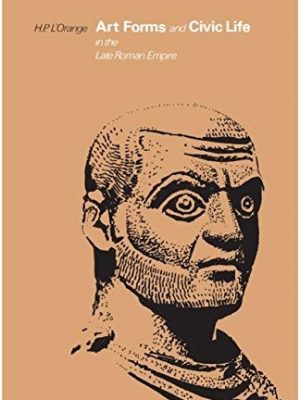 The Roman Empire: Art Forms and Civic Life