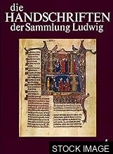 Die Handschriften der Sammlung Ludwig, Band 4. Mit einem Register von Gisela Plotzek-Wederhake