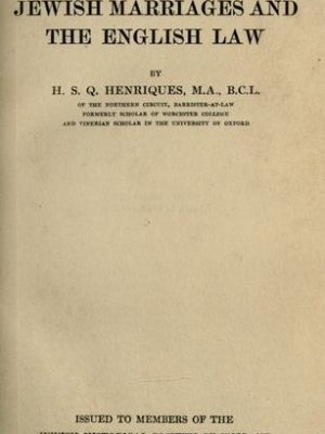 15417-1.jpg Jewish Marriages and the English Law.