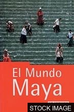 El Mundo Maya