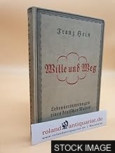Wille und Weg: Lebenserinnerungen eines deutschen Malers