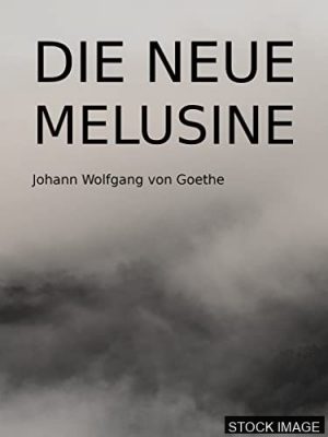 Die neue Melusine