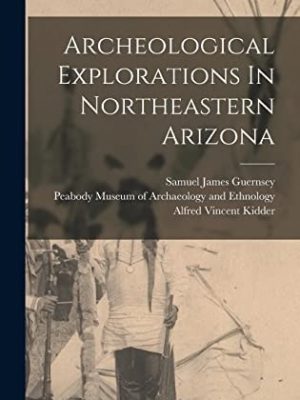 19117-1.jpg Archeological Studies at Tonto National Monument, Arizona with an appendix by Erik K. Reed and addendi by William A. Duffen and Sallie Van Valkenburgh Edited by Louis R. Claywood (Southwestern Monuments Association Technical Series Vol. 2)