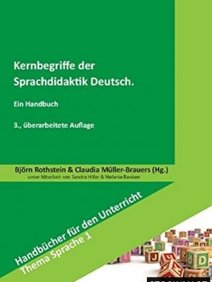 Kern der deutschen Sprachkunst, aus dessen ausführlichen Sprachkunst zum Gebrauche der Jugend.