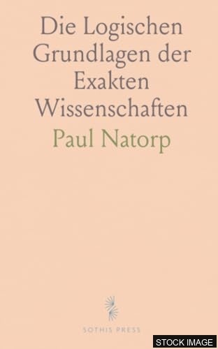 19308-1.jpg Die Logischen Grundlagen der exakten Wissenschaften