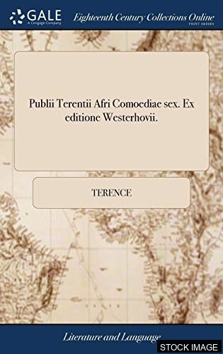 19355-1.jpg Publii Terentii, Carthaginiensis Afri Comoediae Sex.