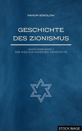 Zur Vorgeschichte des Zionismus. Judenstaatsprojekte in den Jahren 1695-1845. Herausgegeben im Auftrage der Exekutive der zionistischen Weltorganisation London [INSCRIBED]