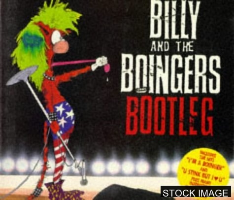 Billy and the Boingers Bootleg: A Bloom County Book [SIGNED BY ARTIST]