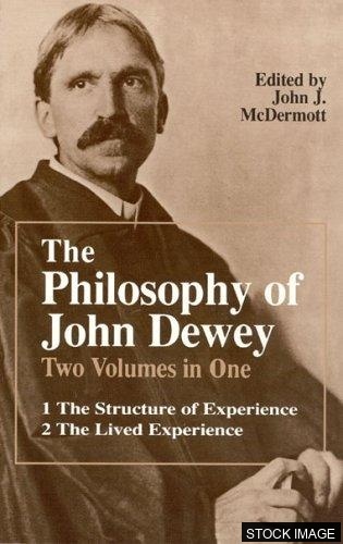 The Philosophy of John Dewey