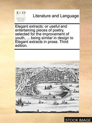 33934-1.jpg Elegant Extracts: or, Useful and Entertaining Pieces of Poetry