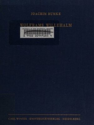 Wolframs Willehalm: Studien zur Epenstruktur und zum Heiligkeitsbegriff der ausgehenden Blütezeit