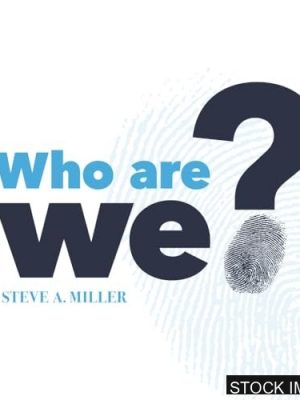 Who We Are [SIGNED BY BOTH AUTHORS]