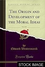 45922-1.jpg The Origin and Development of the Moral Ideas. 2 Vols.