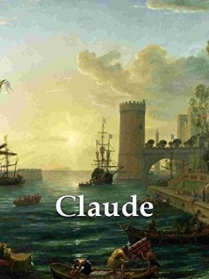 Claude Lorrain. Paintings and Drawings