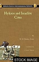 Hyksos and Israelite Cities (2 Volumes Bound In 1)
