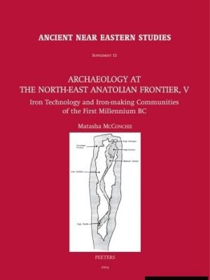 Archaeology at the North-East Anatolian Frontier, [VOL.] I [ONLY]. An Historical Geography and a Field Survey of the Bayburt Province