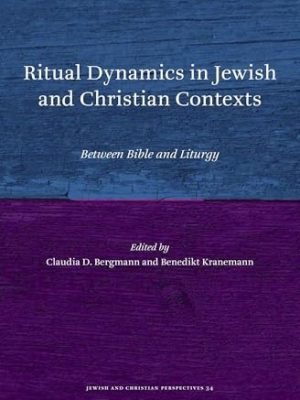 53131-1.jpg Ritual Dynamics in Jewish and Christian Contexts
Between Bible and Liturgy